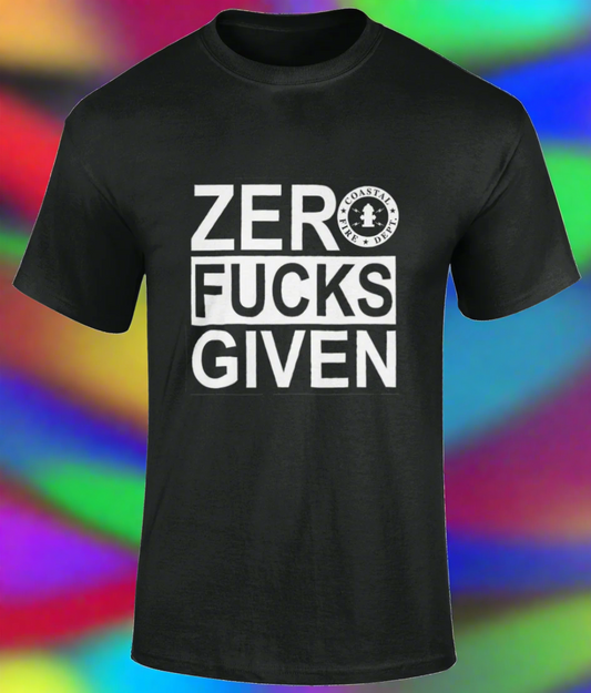 COASTAL FIRE DEPT. "ZERO FUCKS GIVEN" T SHIRT