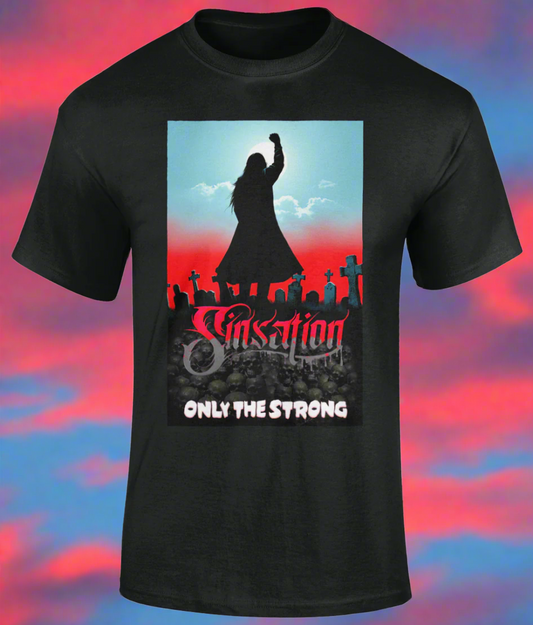 Showcase the powerful and luxurious SINSATION "ONLY THE STRONG" artwork with this premium t-shirt.